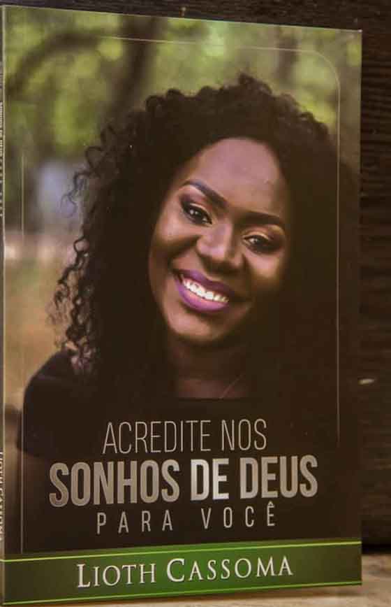 Livro Acredite nos sonhos de Deus para você, Lioth Cassoma 1